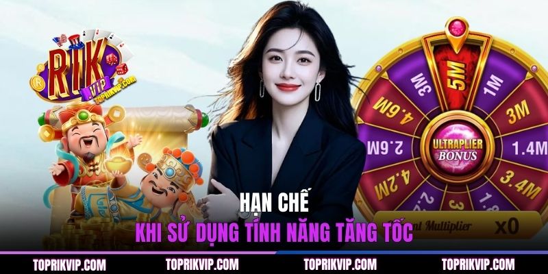 Mẹo Điều Chỉnh Tốc Độ Quay Hũ RIKVIP Tăng Cơ Hội Thắng 100% 2 Tìm hiểu những hạn chế khi sử dụng tính năng Turbo