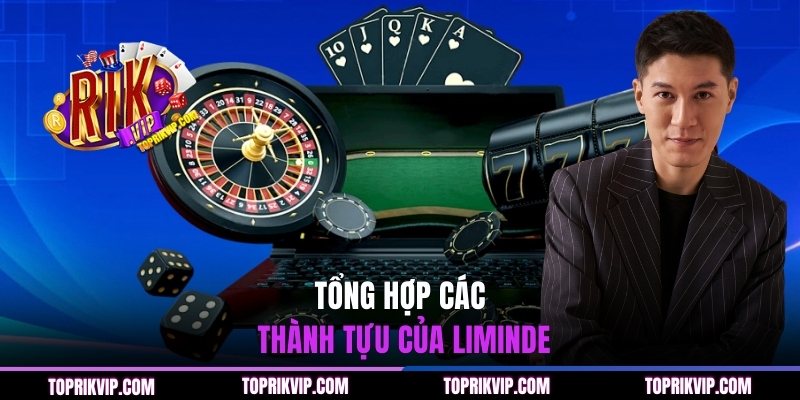 Tổng hợp các thành tựu của Liminde